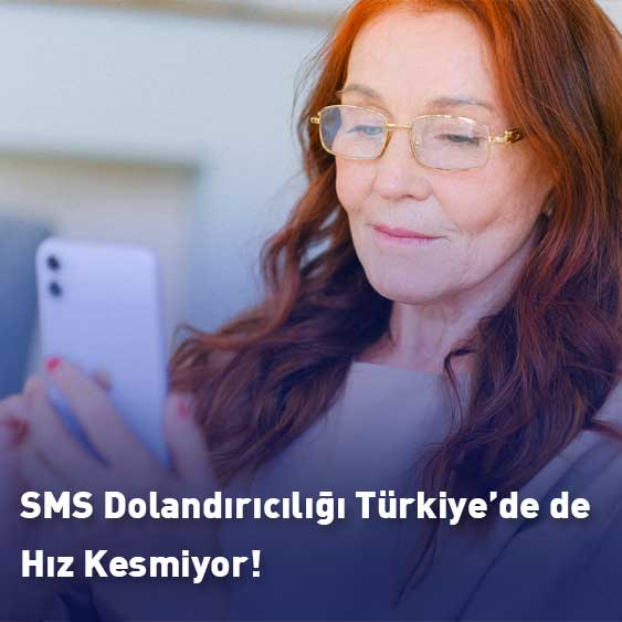 SMS Dolandırıcılığı Türkiye’de de Hız Kesmiyor